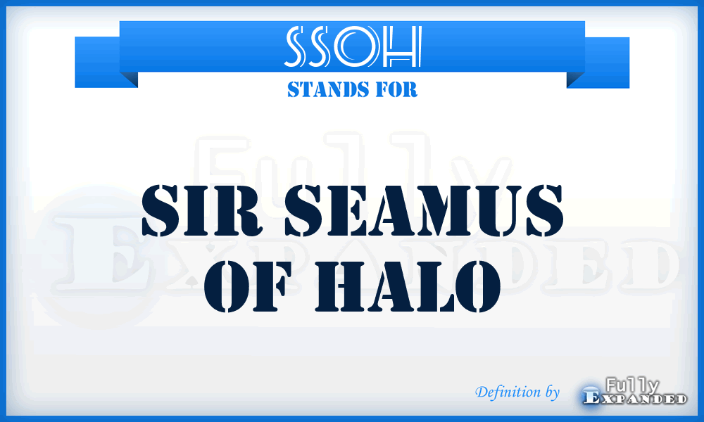 SSOH - Sir Seamus of Halo