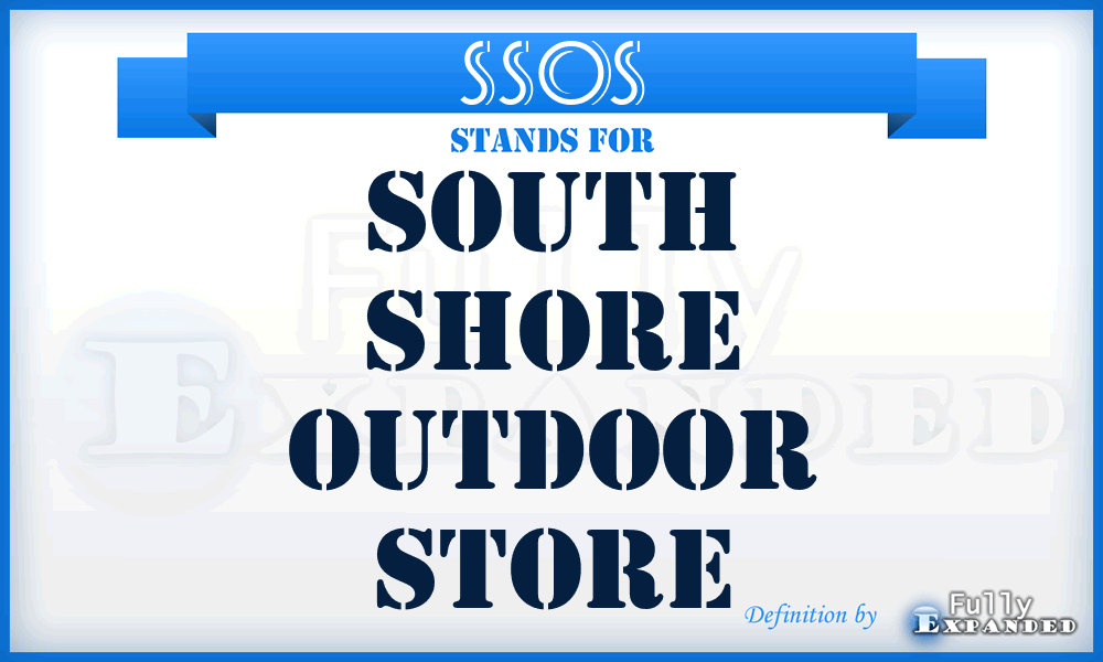 SSOS - South Shore Outdoor Store