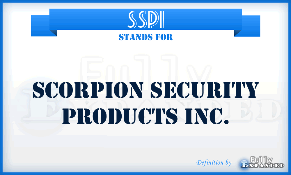SSPI - Scorpion Security Products Inc.