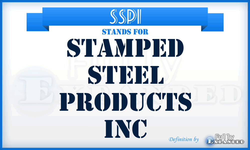 SSPI - Stamped Steel Products Inc