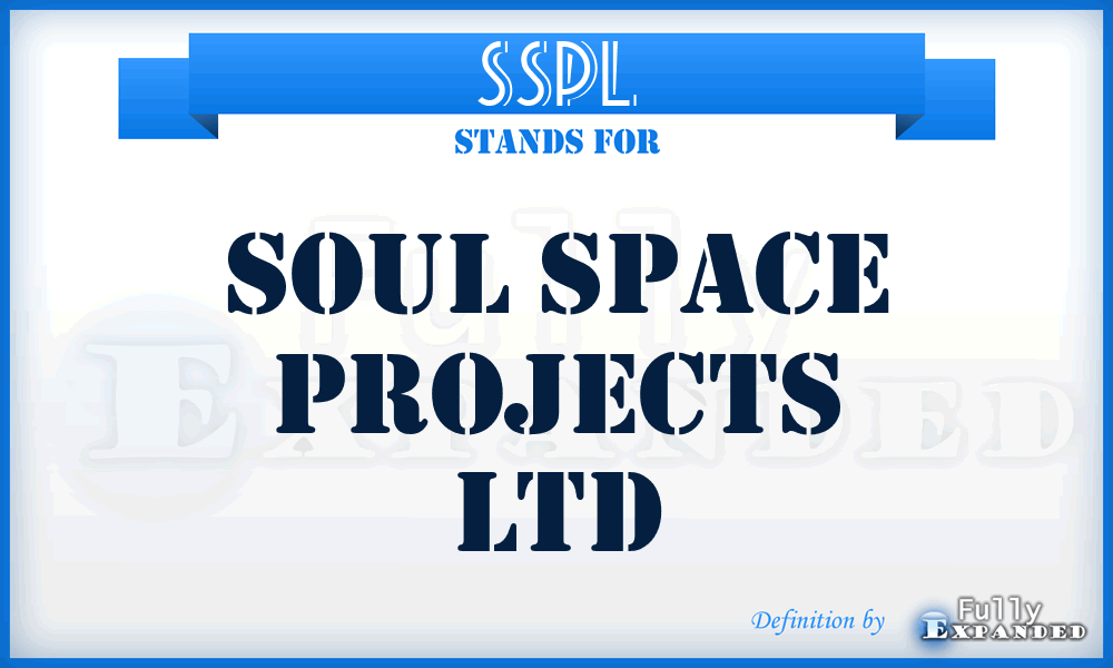 SSPL - Soul Space Projects Ltd