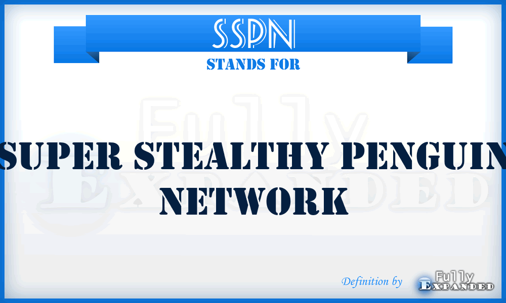SSPN - Super Stealthy Penguin Network