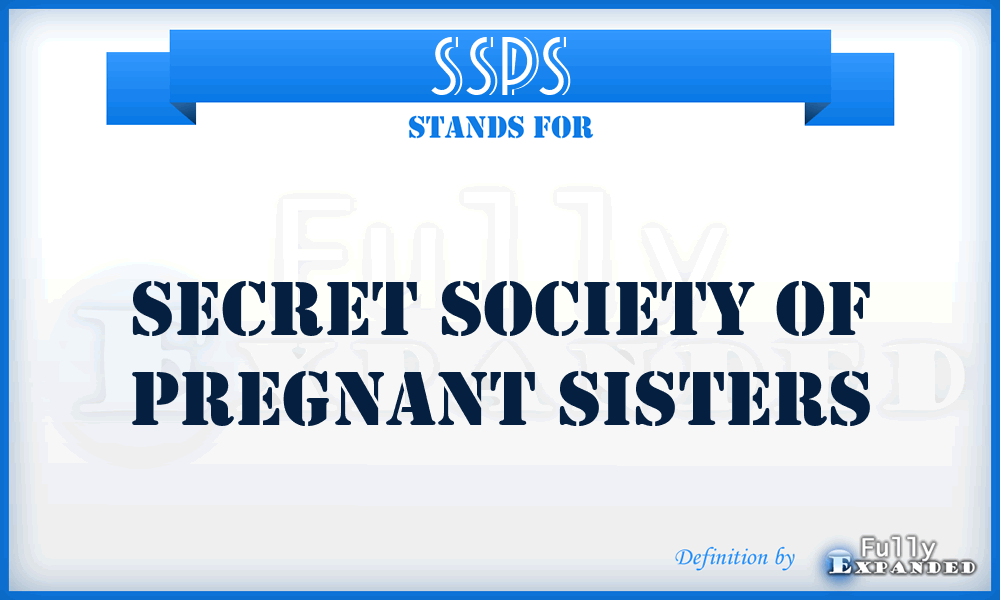SSPS - Secret Society of Pregnant Sisters