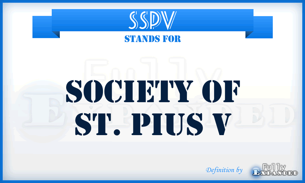 SSPV - Society of St. Pius V