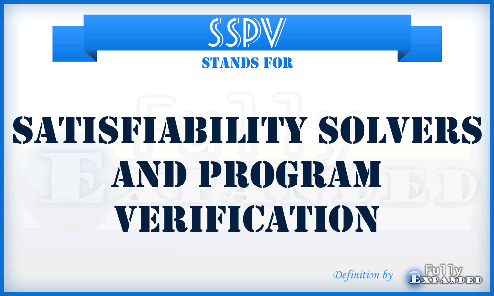 SSPV - Satisfiability Solvers and Program Verification