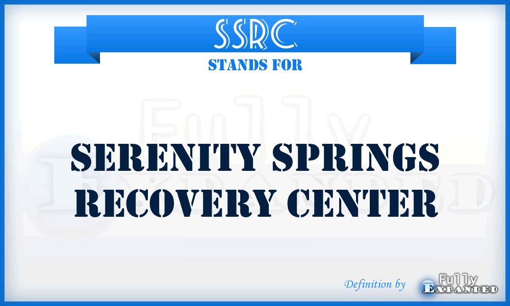 SSRC - Serenity Springs Recovery Center