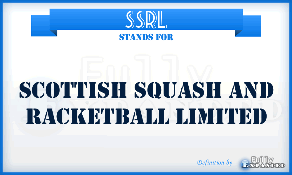SSRL - Scottish Squash and Racketball Limited