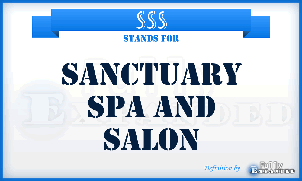 SSS - Sanctuary Spa and Salon