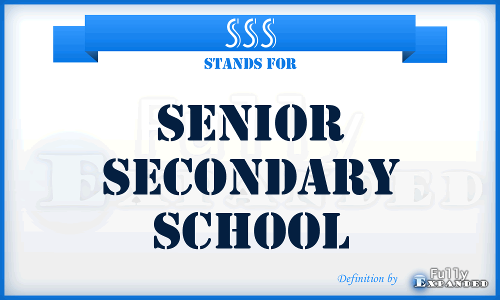 SSS - Senior Secondary School