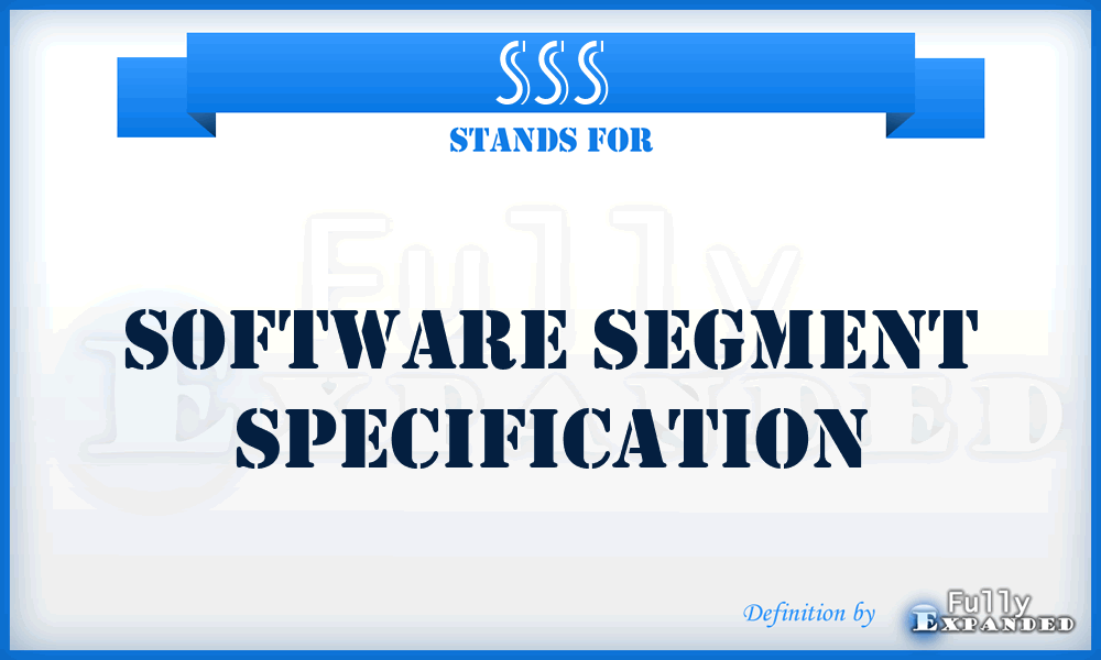 SSS - Software Segment Specification