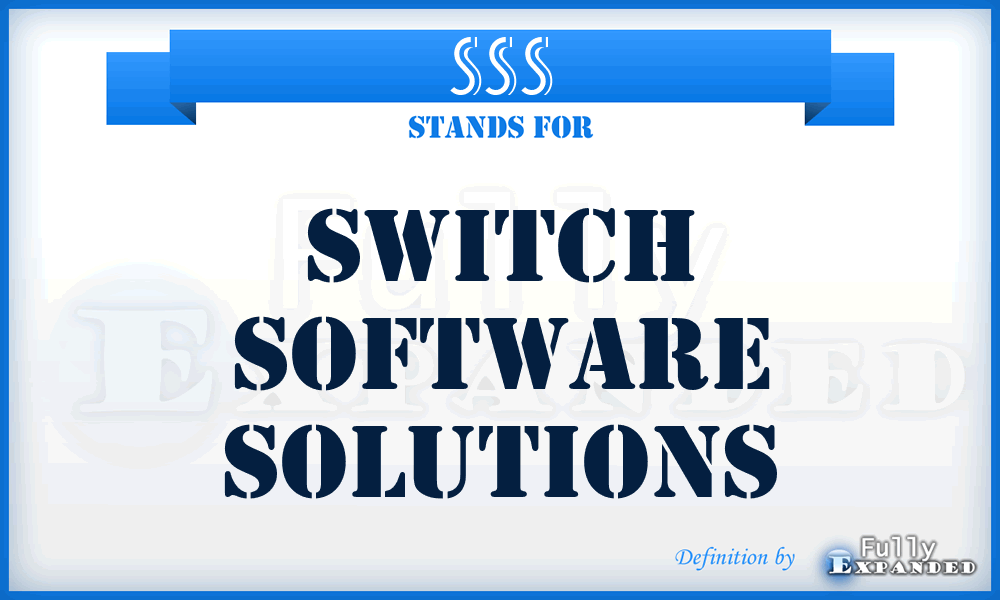 SSS - Switch Software Solutions