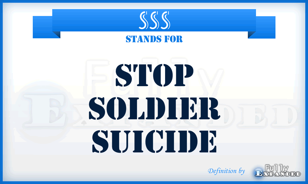 SSS - Stop Soldier Suicide