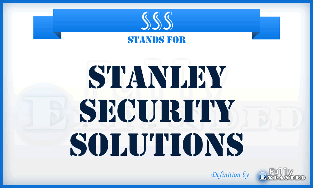 SSS - Stanley Security Solutions