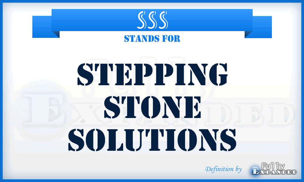 SSS - Stepping Stone Solutions