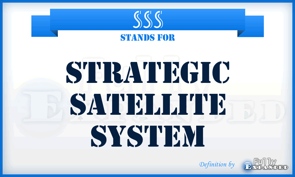 SSS - Strategic Satellite System