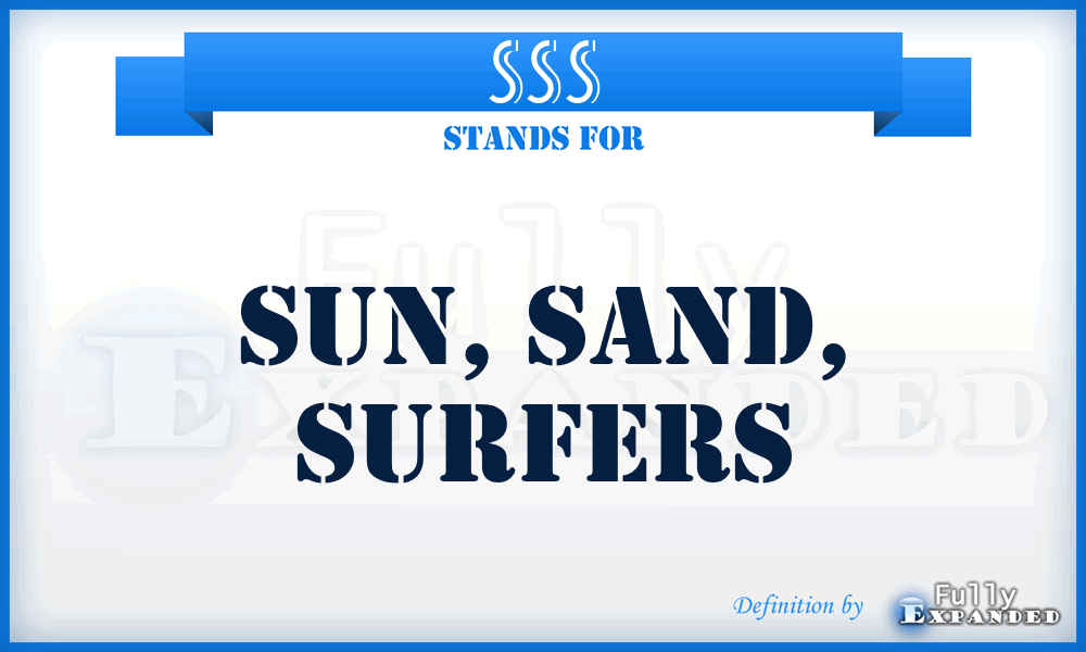 SSS - Sun, Sand, Surfers