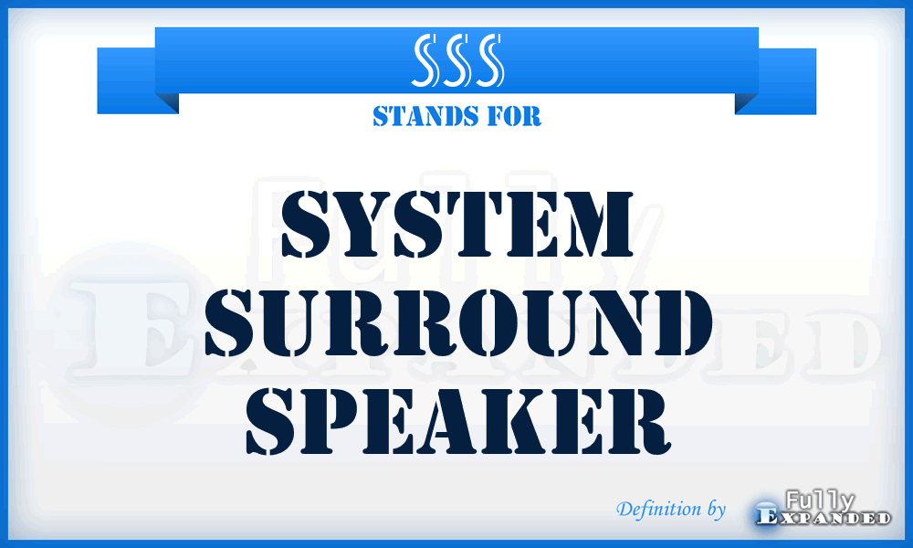 SSS - System Surround Speaker