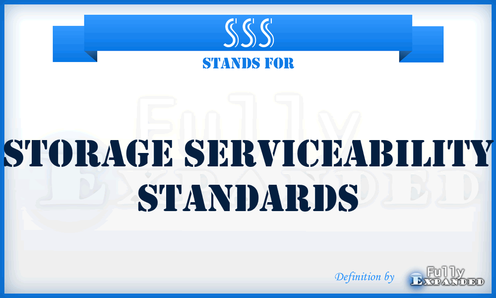 SSS - storage serviceability standards