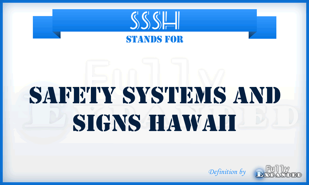 SSSH - Safety Systems and Signs Hawaii