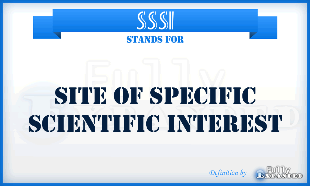 SSSI - Site of Specific Scientific Interest