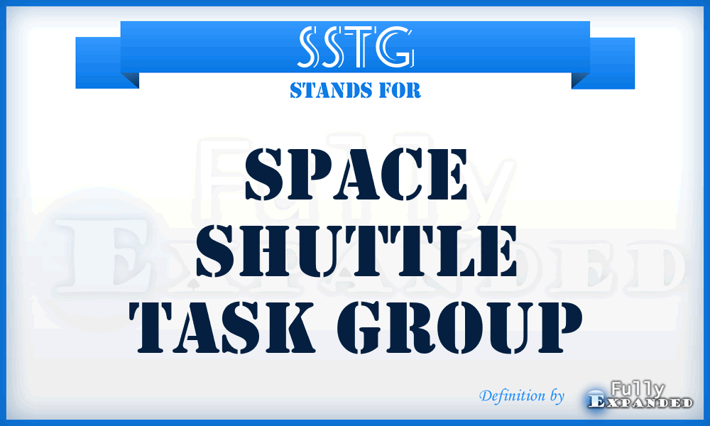 SSTG - Space Shuttle Task Group