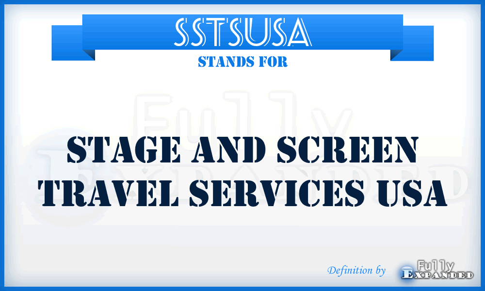 SSTSUSA - Stage and Screen Travel Services USA
