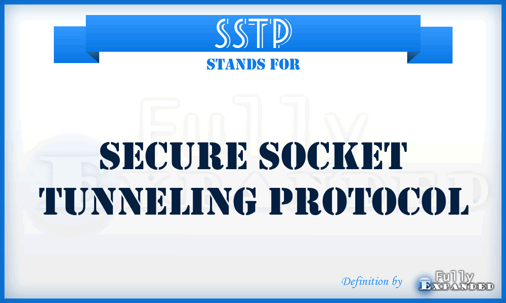 SSTP - Secure Socket Tunneling Protocol