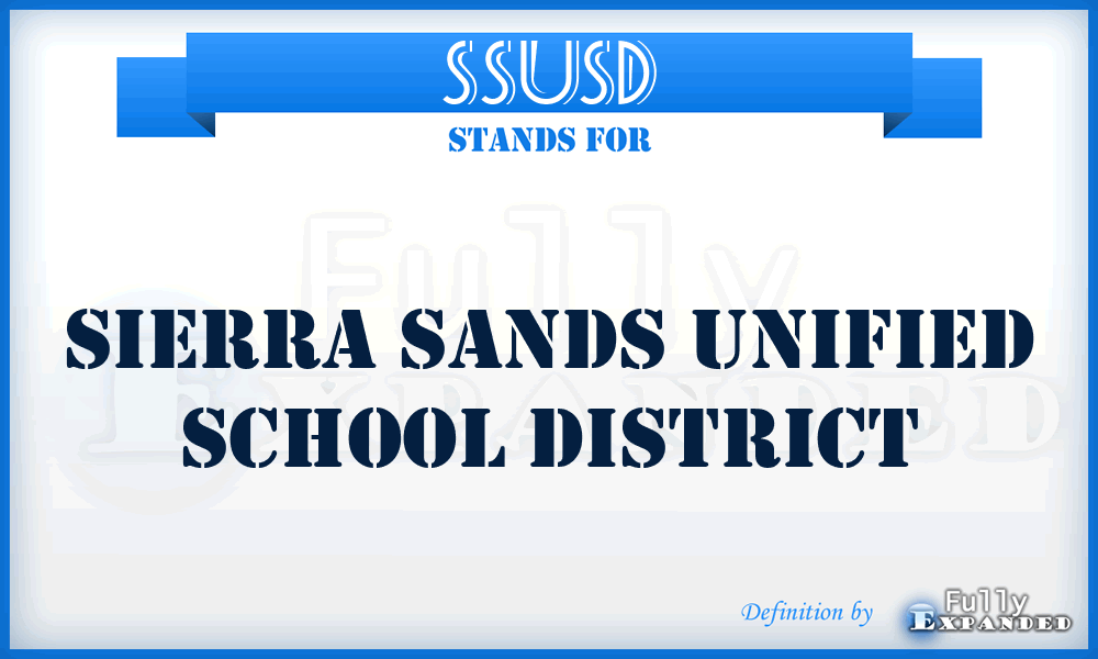 SSUSD - Sierra Sands Unified School District