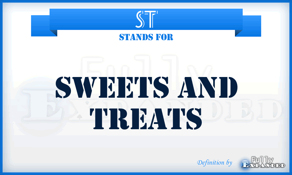 ST - Sweets and Treats