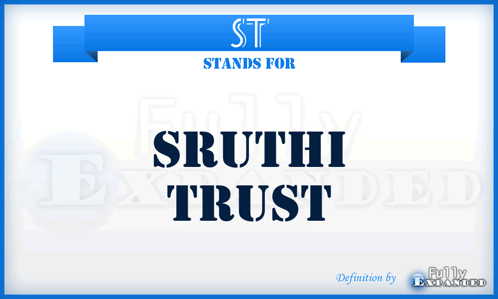 ST - Sruthi Trust