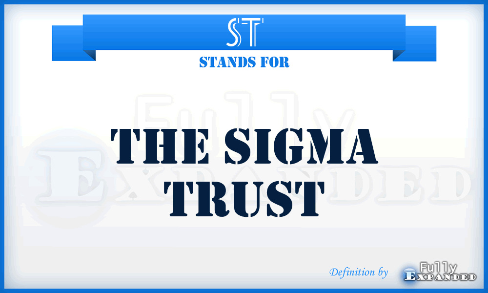 ST - The Sigma Trust