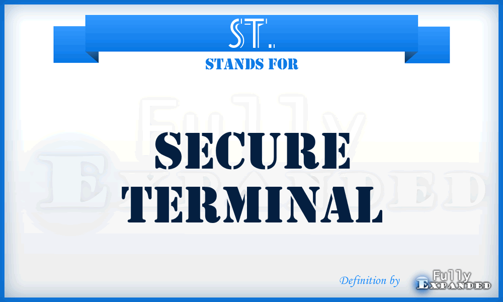 ST. - Secure Terminal