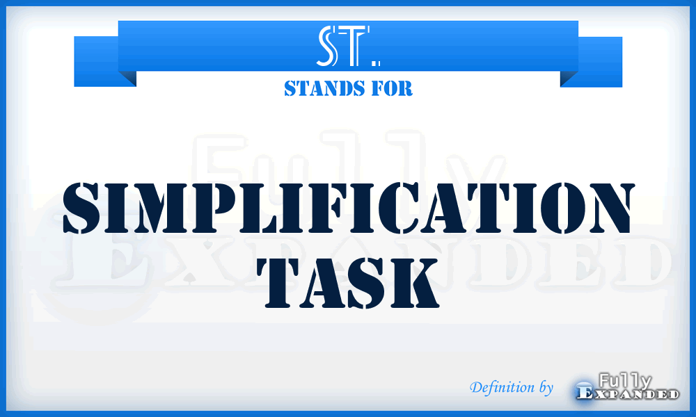 ST. - Simplification Task