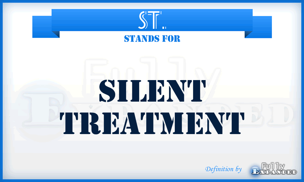 ST. - Silent Treatment