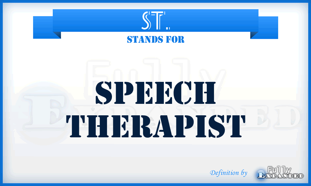 ST. - Speech Therapist