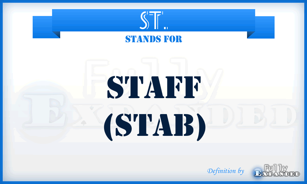 ST. - Staff (Stab)