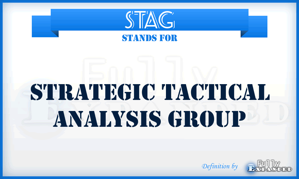 STAG - Strategic Tactical Analysis Group