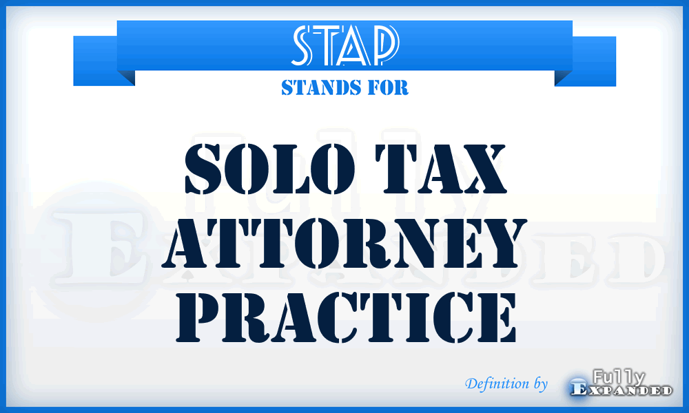 STAP - Solo Tax Attorney Practice