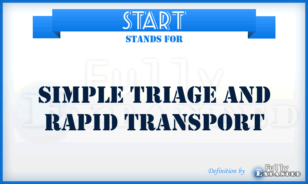 START - Simple Triage And Rapid Transport