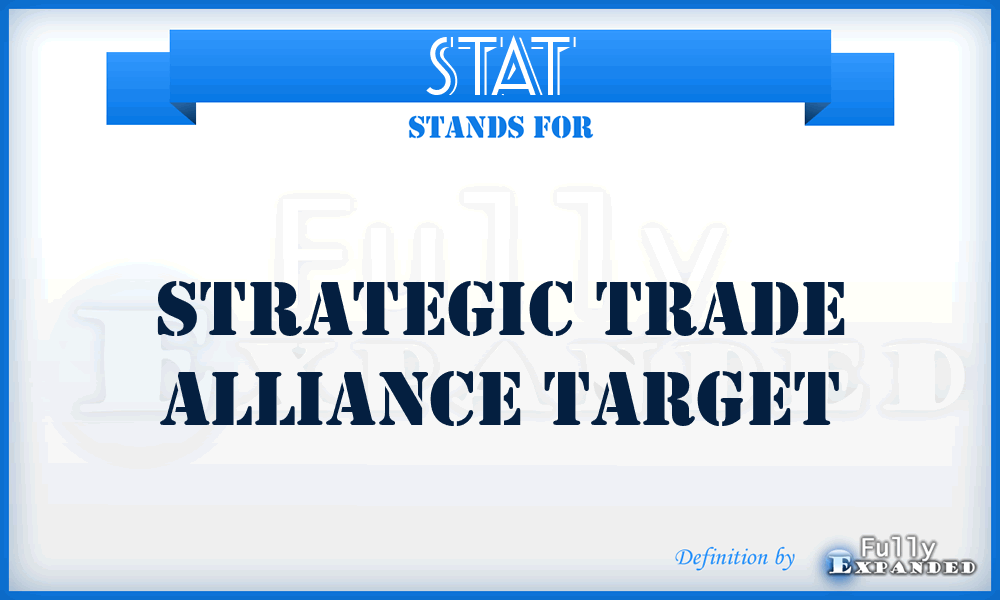 STAT - Strategic Trade Alliance Target