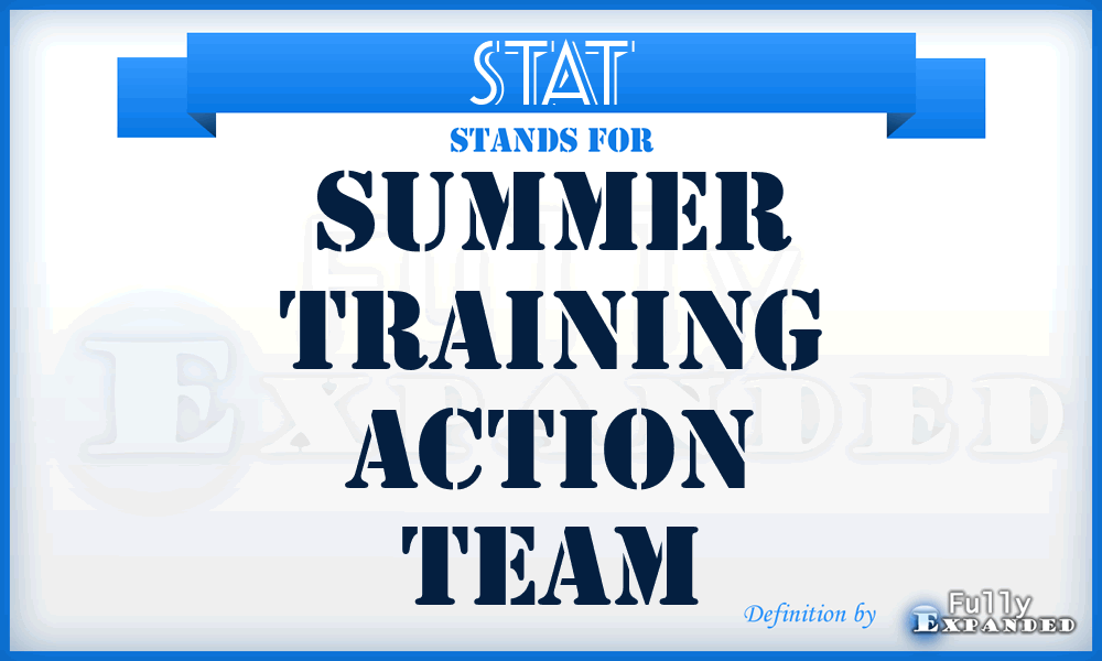 STAT - Summer Training Action Team