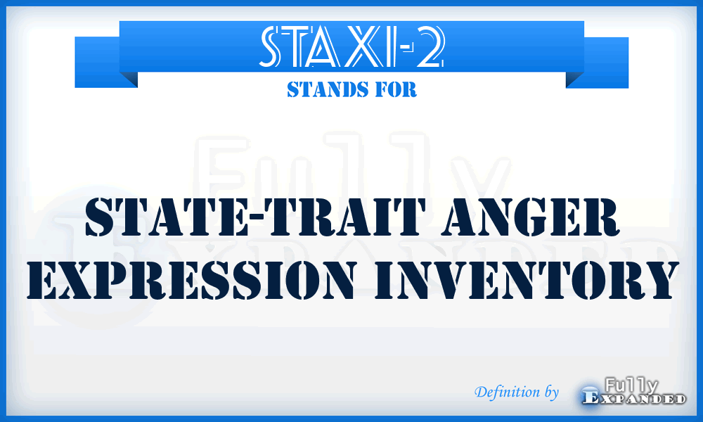 STAXI-2 - State-Trait Anger Expression Inventory