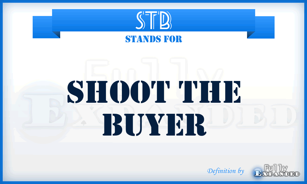 STB - Shoot The Buyer