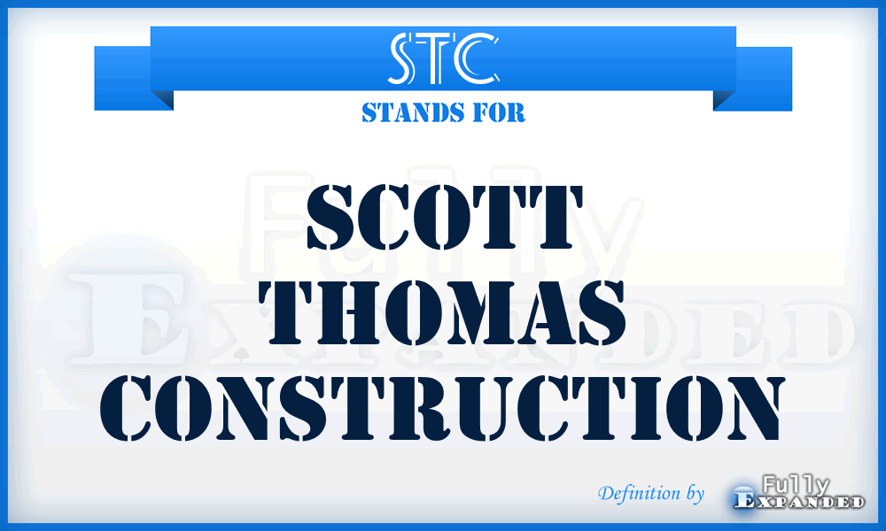 STC - Scott Thomas Construction