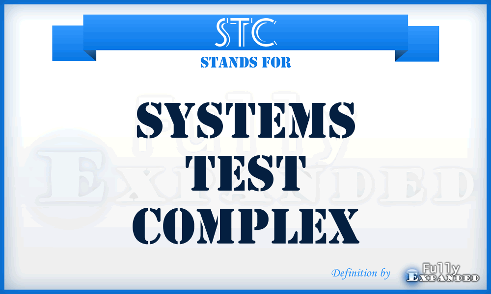 STC - Systems Test Complex