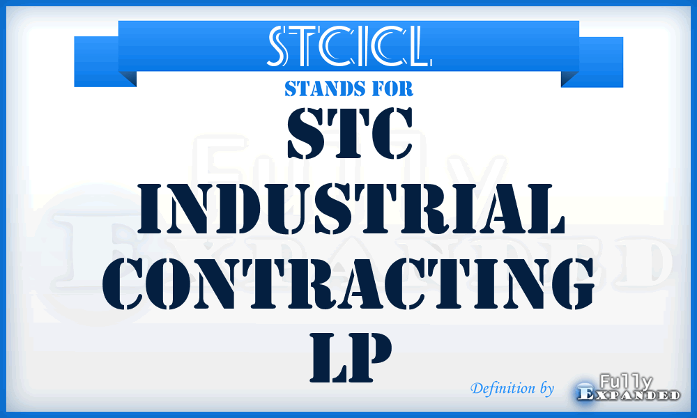 STCICL - STC Industrial Contracting Lp