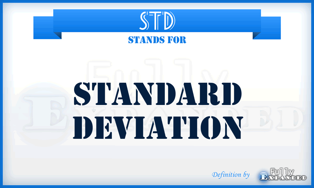 STD - Standard Deviation