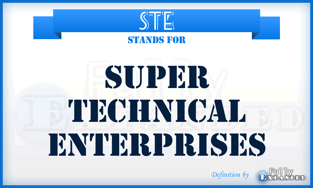 STE - Super Technical Enterprises