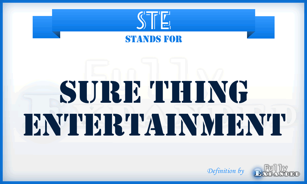 STE - Sure Thing Entertainment