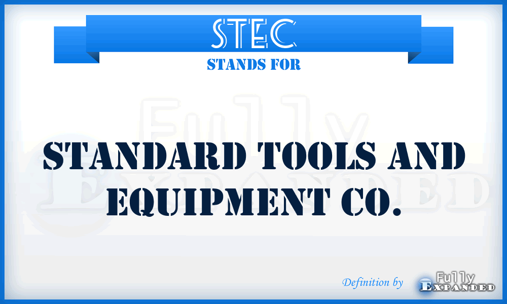 STEC - Standard Tools and Equipment Co.